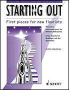 Starting Out – First Pieces for New Flautists Flute and Piano