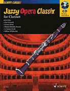 Jazzy Opera Classix for Clarinet