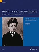 The Young Richard Strauss Volume 2 Early Piano Pieces – First Edition