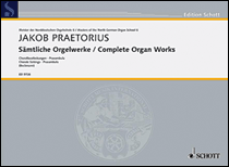 Complete Organ Works – Chorale Settings, Praembula Masters of the North German Organ School Series
