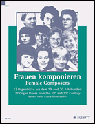 Female Composers 22 Organ Pieces from the 19th and 20th Century
