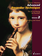 Advanced Recorder Technique The Art of Playing the Recorder – Volume 2: Breathing and Sound