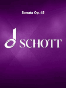 Sonata Op. 45 for Violoncello and Piano