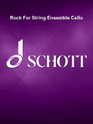 Rock For String Ensemble Cello
