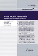 Cover for Neue Musik vermitteln Book/CD : Schott by Hal Leonard