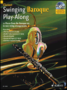 Swinging Baroque Play-Along for Clarinet 12 Pieces from the Baroque Era in Easy Swing Arrangements