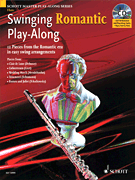 Swinging Romantic Play-Along 12 Pieces from the Romantic Era in Easy Swing Arrangements<br><br>Flute