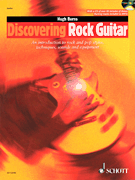 Discovering Rock Guitar Rock and Pop Styles, Techniques, Sounds, Equipment