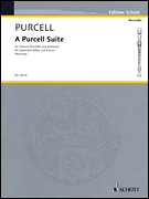 A Purcell Suite: Seven (7) Pieces For Descant Recorder And Keyboard