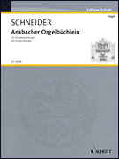 Ansbacher Orgelbüchlein 18 Choral Settings for Organ
