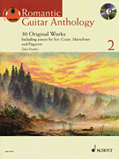 Romantic Guitar Anthology – Volume 2 30 Original Works