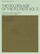 The Golden Age of the Flutists, Vol. 3 Flute and Piano