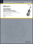 Kol Nidrei: Adagio After Hebrew Melodies Cello/piano Reduction, D-min, Op. 47