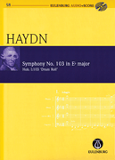 Symphony No. 103 in E-flat Major Hob. I:103 “Drum Roll” Eulenburg Audio+Score Series, Vol. 58