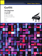 The Beginner, Op. 211 1 Piano, 4 Hands<br><br>Schott Piano Classics Series