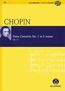Chopin – Piano Concerto No. 1 in E-minor, Op. 11 Eulenburg Audio+Score Series, Vol. 65