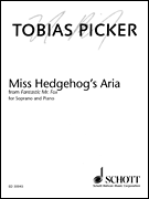 Miss Hedgehog's Aria from “Fantastic Mr. Fox” Soprano and Piano