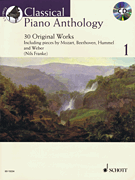 Classical Piano Anthology – Volume 1 30 Original Works