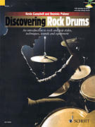 Discovering Rock Drums An Introduction to Rock and Pop Styles, Techniques, Sounds and Equipment