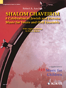 Shalom Chaveirim A Celebration of Jewish and Hebrew Music for Voices and Orff Ensemble