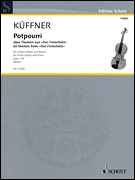 Potpourri Op. 118 on Themes from <i>Der Freischütz</i> Violin (or Flute) and Piano
