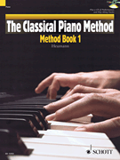 The Classical Piano Method - Method Book 1 With CD of Performances and Play-Along Backing Tracks