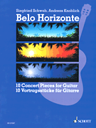 Belo Horizonte<br><br>(Beautiful Horizon) 10 Concert Pieces for Guitar
