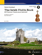 The Irish Violin Book 20 Famous Tunes from Ireland<br><br>With online recordings of performanc