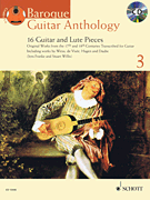 Baroque Guitar Anthology – Volume 3 16 Guitar and Lute Pieces<br><br>With a CD of Performances