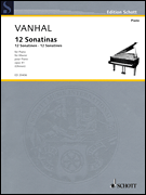Johann Baptist Vanhal – 12 Easy and Progressive Sonatinas, Op. 41 Piano Solo