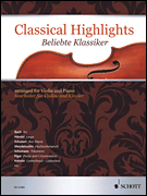 Classical Highlights Arranged for Violin and Piano