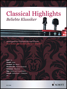 Classical Highlights Arranged for Violoncello and Piano