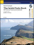 The Irish Flute Book 20 Famous Tunes from Ireland<br><br>With a CD of Accompaniments and Perf