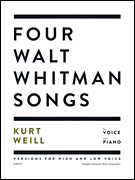 Four Walt Whitman Songs Versions for High and Low Voice