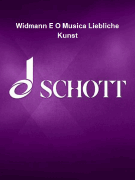 Widmann E O Musica Liebliche Kunst
