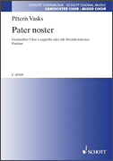 Cover for Vasks Pater Noster Satb.chor Cappella : Schott by Hal Leonard