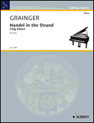Cover for Grainger Handel In Strand Clog Dance Piano : Schott by Hal Leonard