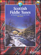 Scottish Fiddle Tunes 60 Traditional Pieces for Violin
