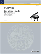 Schmid Hk Fuer Kleine Haende Op95 (ep)