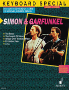 Cover for Keyboard Specia Simon & Garfunkel - Keyboard S : Schott by Hal Leonard