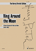 Cover for Ring Around the Moon<br><br>Spoken Voice and Ensemble : Schott by Hal Leonard