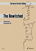 The Bewitched A Dance Satire<br><br>Facsimile Study Score