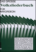 Cover for Das grosse Volksliederbuch für Akkordeon : Schott by Hal Leonard