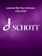 Lewinski We Peter Schreier - Interviews