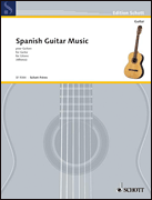 Cover for Spanish Music for Guitar : Schott by Hal Leonard