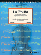 La Follia The 25 Most Beautiful Classical Original Pieces for Violin and Piano