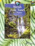 Welsh Folk Tunes for Piano 32 Traditional Pieces