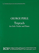 Triptych For Solo Violin And Piano (score And Part)