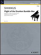 Flight of the Drunken Bumble-Bee Paraphrase on <i>Flight of the Bumble-Bee</i> by Rimsky-Korsakov