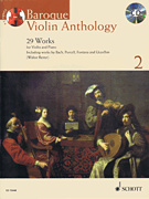 Baroque Violin Anthology – Volume 2 29 Works for Violin and Piano